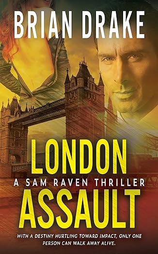 London Assault: A Sam Raven Thriller